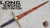 Rusted Long Sword Satisfying Restoration